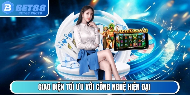 Giao diện tối ưu với công nghệ hiện đại bậc nhất