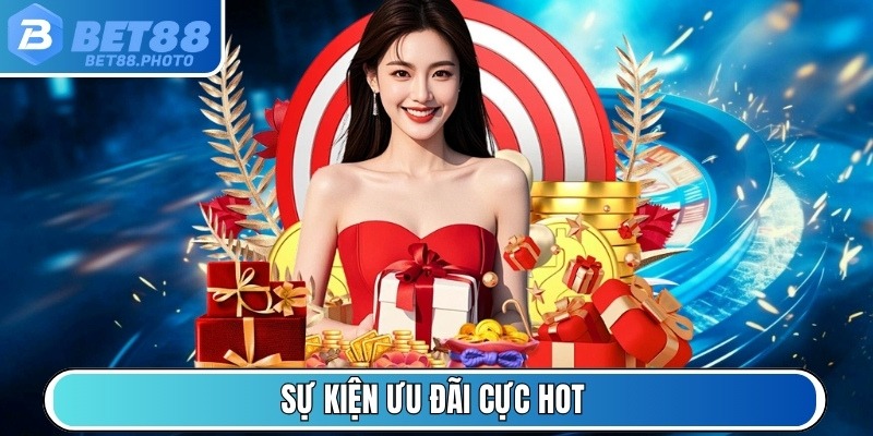 Sự kiện ưu đãi cực hot với thưởng chào tân binh